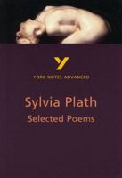 Selected Poems of Sylvia Plath (York Notes Advanced) 0582424771 Book Cover