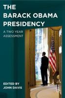 The Barack Obama Presidency 0230120903 Book Cover