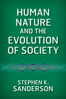 Human Nature and the Evolution of Society 0813349362 Book Cover