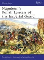 Napoleon's Polish Lancers of the Imperial Guard (Men-at-Arms) 1846032563 Book Cover