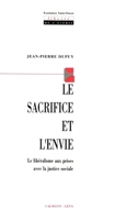 Le Sacrifice Et L'envie: Le LibéRalisme Aux Prises Avec La Justice Sociale 270211850X Book Cover