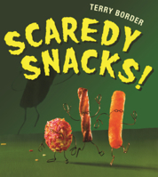 Scaredy Snacks! B0GMZGZF1X Book Cover