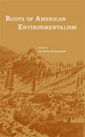 Roots of American Environmentalism 0979761328 Book Cover