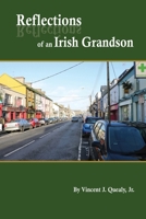 Reflections of an Irish Grandson: A story of grandmother Bridget (Meade) Quealy and the Meade family of Miltown Malbay, County Clare, Ireland B0BYGT95XN Book Cover