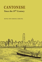 Cantonese: Since the Nineteenth Century 9882372538 Book Cover