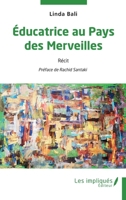 Educatrice au pays des Merveilles (French Edition) B0DP61SJNK Book Cover