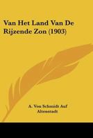 Van Het Land Van De Rijzende Zon (1903) 1160267537 Book Cover