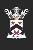 Arnott: Arnott Coat of Arms and Family Crest Notebook Journal (6 x 9 - 100 pages) 1695807340 Book Cover