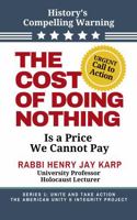 The Cost of Doing Nothing: Is a Price We Cannot Pay (Unite and Take Action - The American Unity and Integrity Project) B0F6VMYVL7 Book Cover