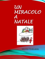 Un miracolo a Natale: La renna Remì dimostrerà che tutto è possibile a Natale B0CKWF56VX Book Cover