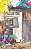 The Mzansi Boy 1799165310 Book Cover