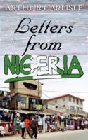 Letters from Nigeria 1847481183 Book Cover