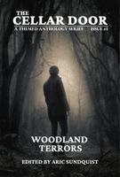 Woodland Terrors: The Cellar Door Issue #1 1734937874 Book Cover