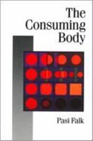 The Consuming Body 0803989741 Book Cover