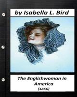 Englishwoman in America 3829058047 Book Cover