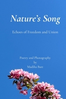 Nature’s Song: Echoes of Freedom and Union 1990751474 Book Cover