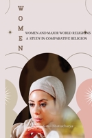 Women and Major World Religions a Study in Comparative Religion 1751479838 Book Cover