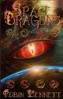 Space Dragons 1999884426 Book Cover
