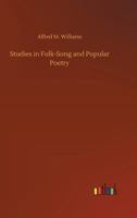 Studies In Folk Song And Popular Poetry 9364735641 Book Cover