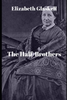 The Half-Brothers 1657459772 Book Cover