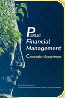 Public Financial Management: Cambodian Experiences 9815104071 Book Cover