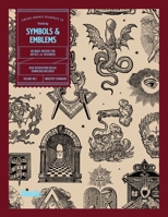 Symbols & Emblems: An Image Archive for Artists and Designers (Image Archive Series by Vault Editions) 1922966789 Book Cover