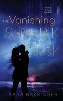 The Vanishing Spark of Dusk 1981306463 Book Cover