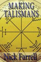 Making Talismans: Living Entities of Power 0738700045 Book Cover