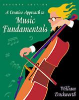 A Creative Approach to Music Fundamentals (with CD-ROM and Keyboard Booklet) 0534517684 Book Cover