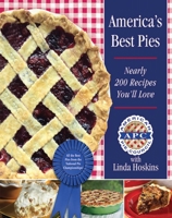 America's Best Pies: Nearly 200 Recipes You'll Love 1620871653 Book Cover