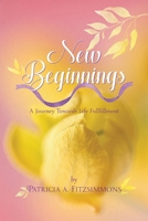New Beginnings: A Journey Towards Life Fulfillment 1987704185 Book Cover