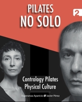 Pilates no solo (Contrologia Pilates. Cultura Física) B08R9K6H5H Book Cover