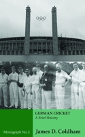 German Cricket: A Brief History 152124202X Book Cover