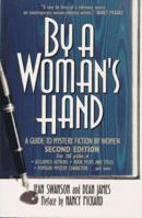 By a Woman's Hand: A Guide to Mystery Fiction by Women 0425154726 Book Cover
