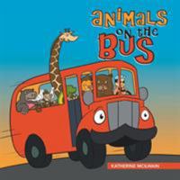Animals on the Bus 1490781013 Book Cover