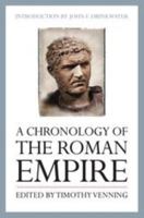 A Chronology of the Roman Empire 1441154787 Book Cover