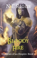 Bloody Fire 1657576329 Book Cover