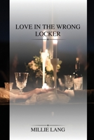 Love in the Wrong Locker 1933121718 Book Cover
