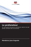 Le profanateur (French Edition) 6207180755 Book Cover