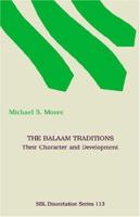 The Balaam Traditions: Their Character and Development 155540328X Book Cover