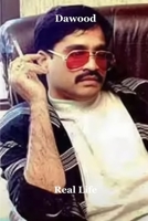 Dawood: From Mumbai's Underworld to Karachi's Exile — The Rise and Reign of D-Company B0HKDCHHBQ Book Cover