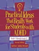 Practical Ideas That Really Work for Students with ADHD 1416400605 Book Cover