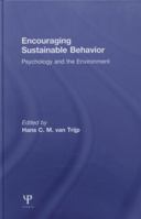 Encouraging Sustainable Behavior: Psychology and the Environment 184872988X Book Cover