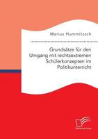 Grundsatze Fur Den Umgang Mit Rechtsextremen Schulerkonzepten Im Politikunterricht 3959348495 Book Cover