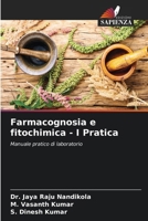 Farmacognosia e fitochimica - I Pratica (Italian Edition) 6207659244 Book Cover