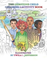 The Gemstone Child coloring/ Activity Book B0CVBN4NWJ Book Cover