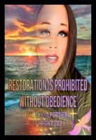 Restoration Is Prohibited Without Obedience 1737172429 Book Cover