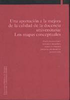 Una aportación a la mejora de la calidad de la docencia universitaria: Los mapas conceptuales (Ciencias Sociales) 8495075385 Book Cover