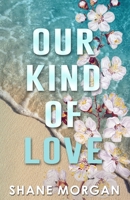 Our Kind of Love 0692225390 Book Cover