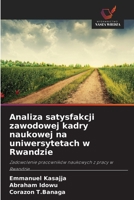 Analiza satysfakcji zawodowej kadry naukowej na uniwersytetach w Rwandzie (Polish Edition) 6209592945 Book Cover